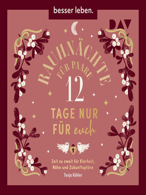 cover image of Rauhnächte für Paare--12 Tage nur für euch. Zeit zu zweit für Klarheit, Nähe und Zukunftspläne (Ungekürzt)